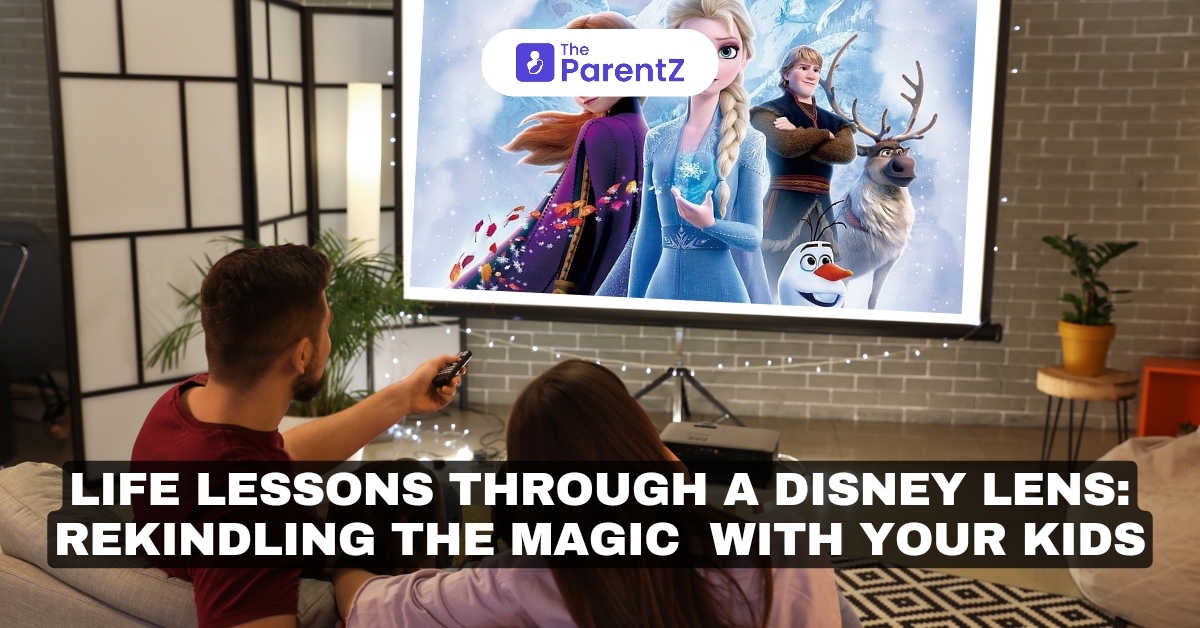 Life Lessons Through a Disney Lens: Rekindling the Magic with Your Kids