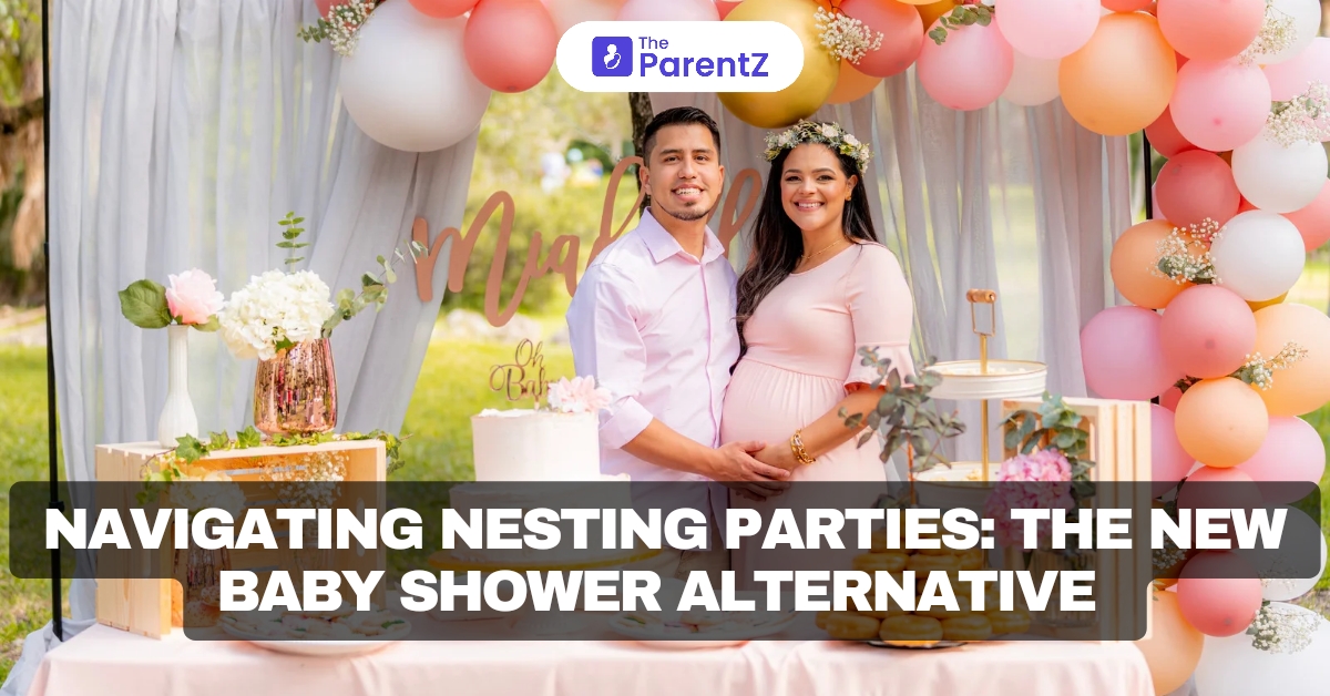 Navigating Nesting Parties: The New Baby Shower Alternative