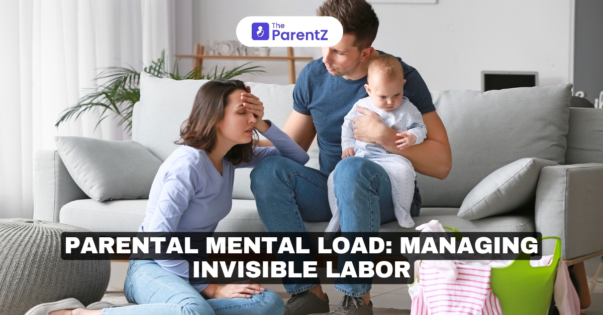 Parental Mental Load: Managing Invisible Labor