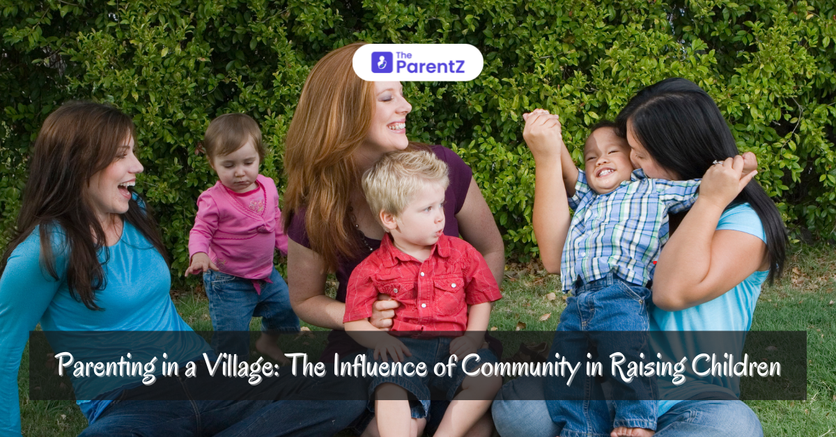 Parenting in a Village: The Influence of Community in Raising Children