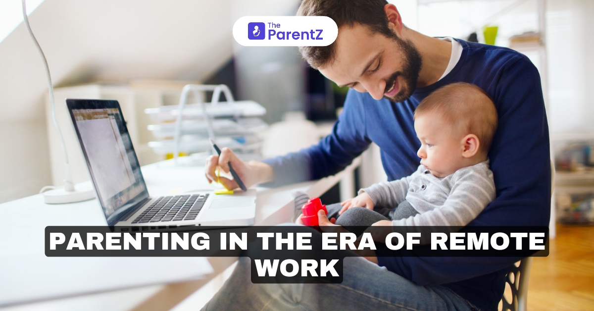 Parenting in the Era of Remote Work