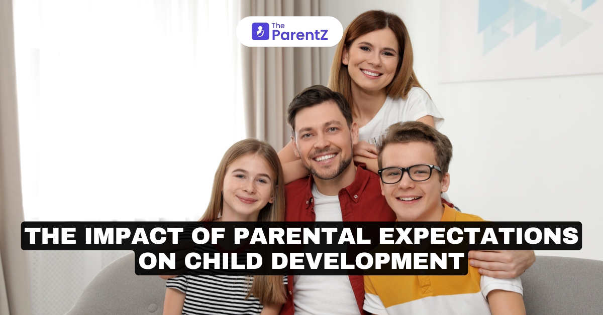 The Impact of Parental Expectations on Child Development