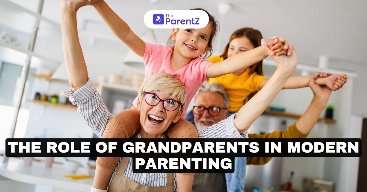 The Role of Grandparents in Modern Parenting