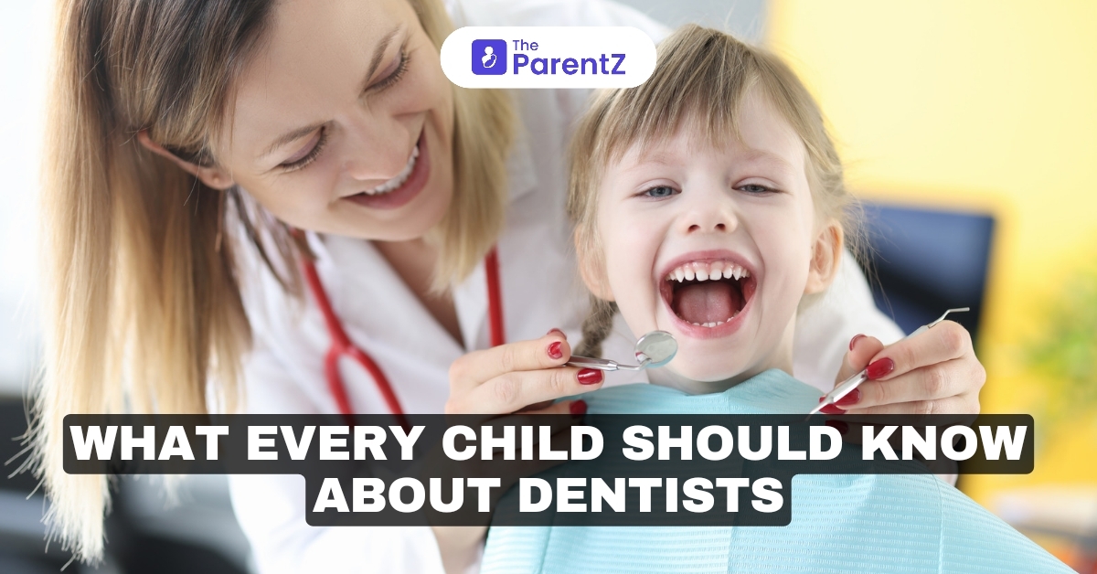 What Every Child Should Know About Dentists: A Fun and Friendly Guide