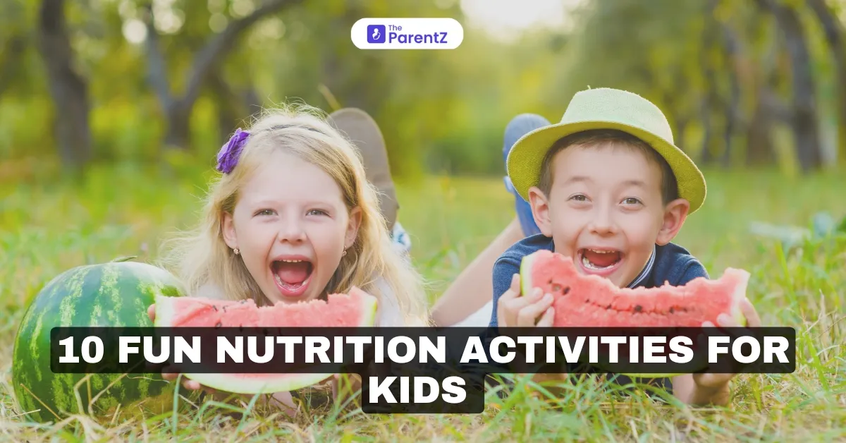 10 Fun Nutrition Activities for Kids