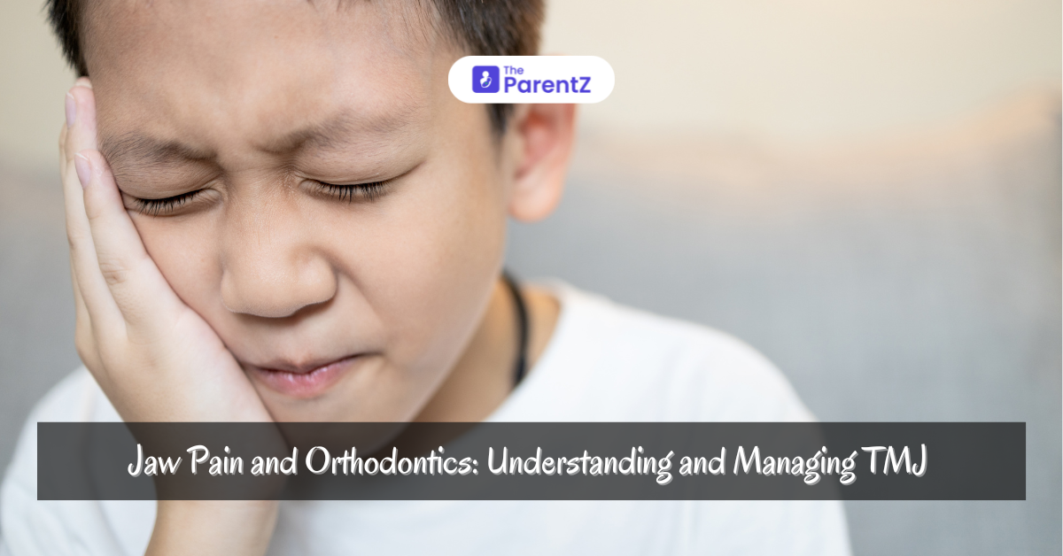 Jaw Pain and Orthodontics: Understanding and Managing TMJ