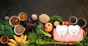 Nutrition for Healthy Teeth and Gums: Best Foods to Include and What to Avoid