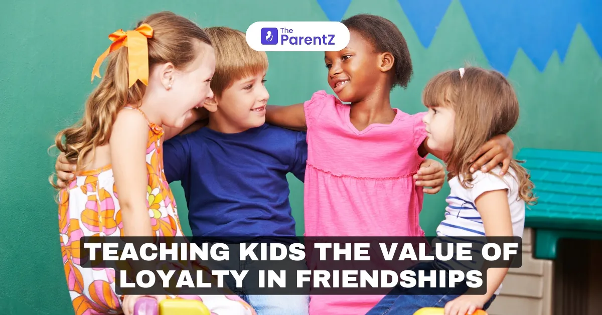 Teaching Kids the Value of Loyalty in Friendships