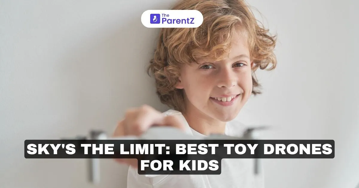 Sky's the Limit: Best Toy Drones for Kids