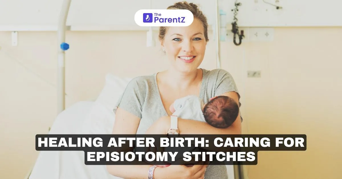 Healing After Birth: Caring for Episiotomy Stitches