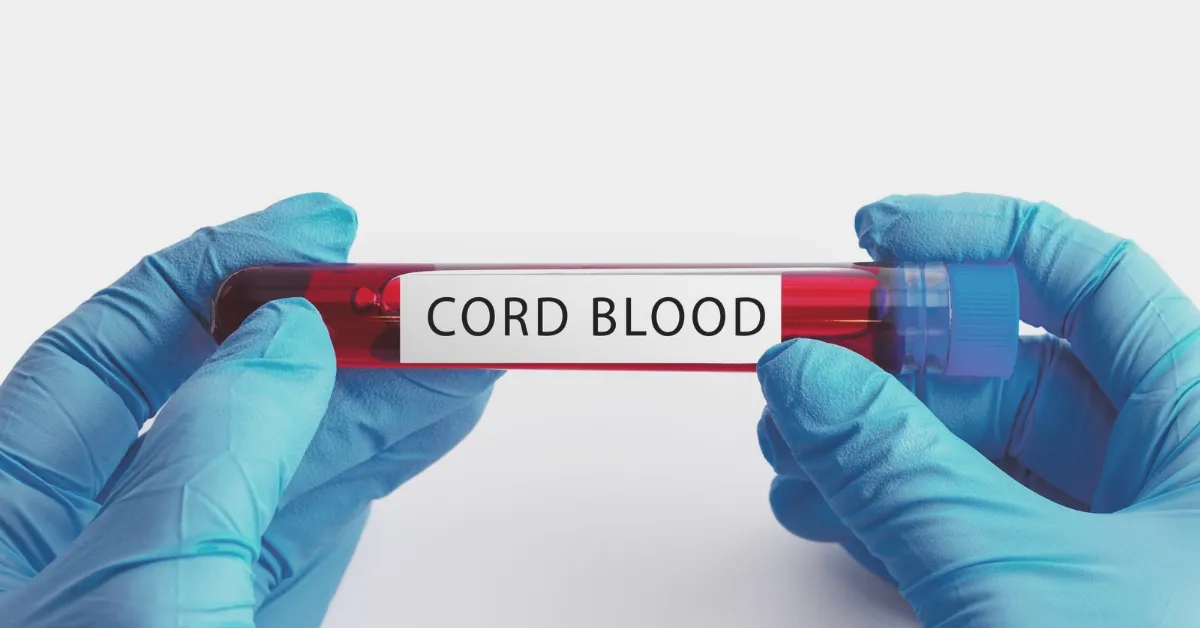 Cord Blood Banking: Costs, Benefits, and What You Need to Know