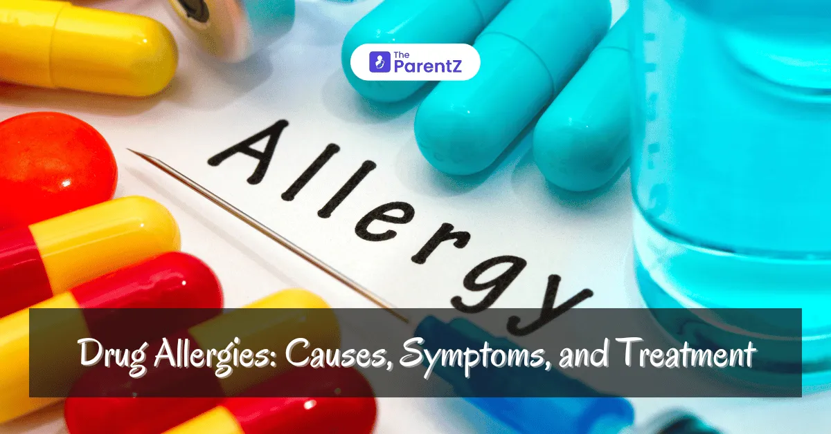 Drug Allergies: Causes, Symptoms, and Treatment