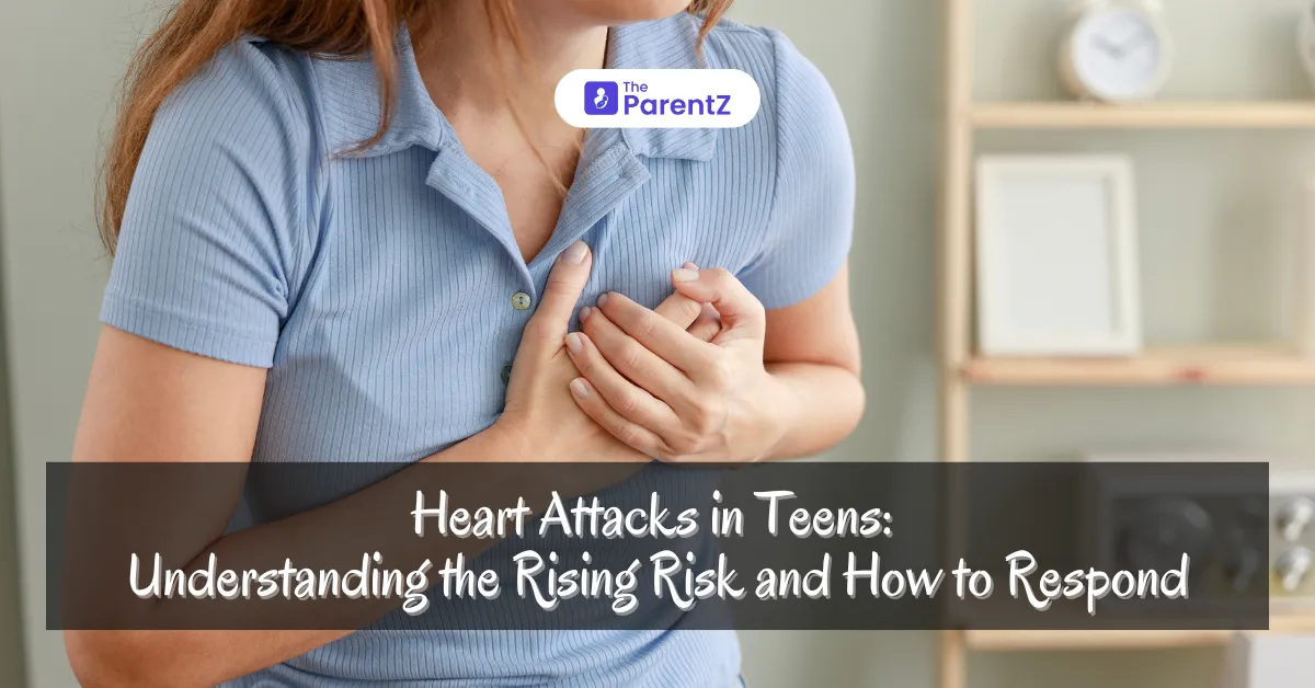 Heart Attacks in Teens: Understanding the Rising Risk and How to Respond