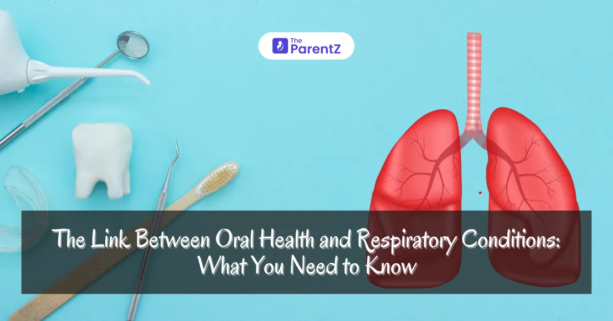 The Link Between Oral Health and Respiratory Conditions: What You Need to Know