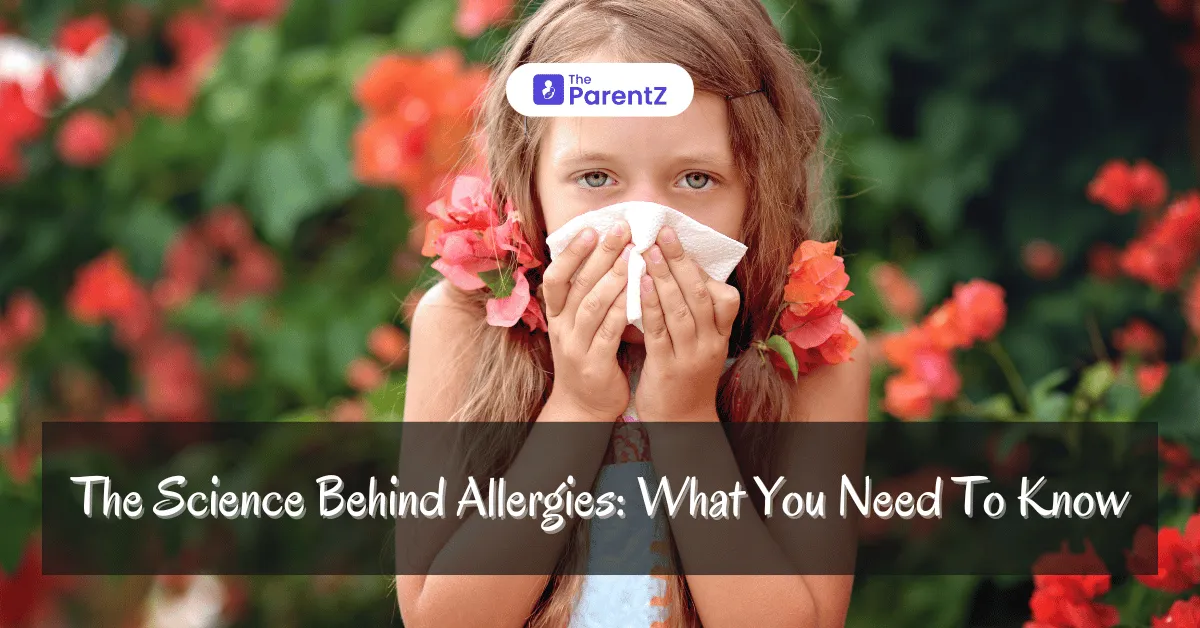 The Science Behind Allergies: What You Need To Know