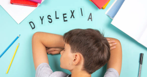 Early Signs of Dyslexia in Children: What Every Parent Should Know