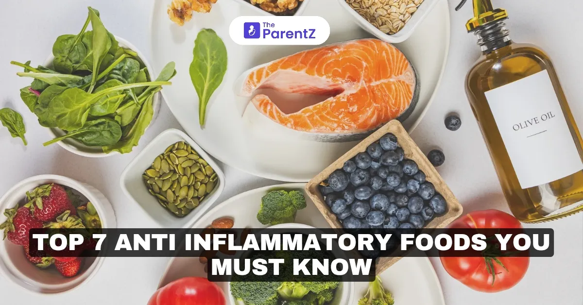 Top 7 Anti Inflammatory Foods You Must Know