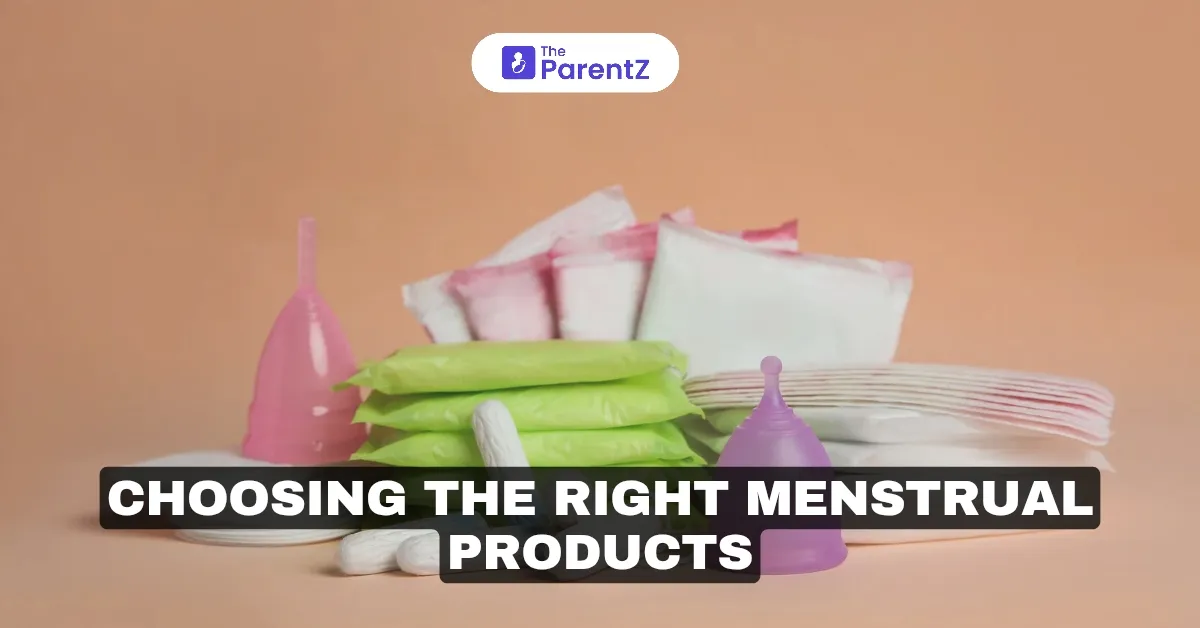 Choosing the Right Menstrual Products