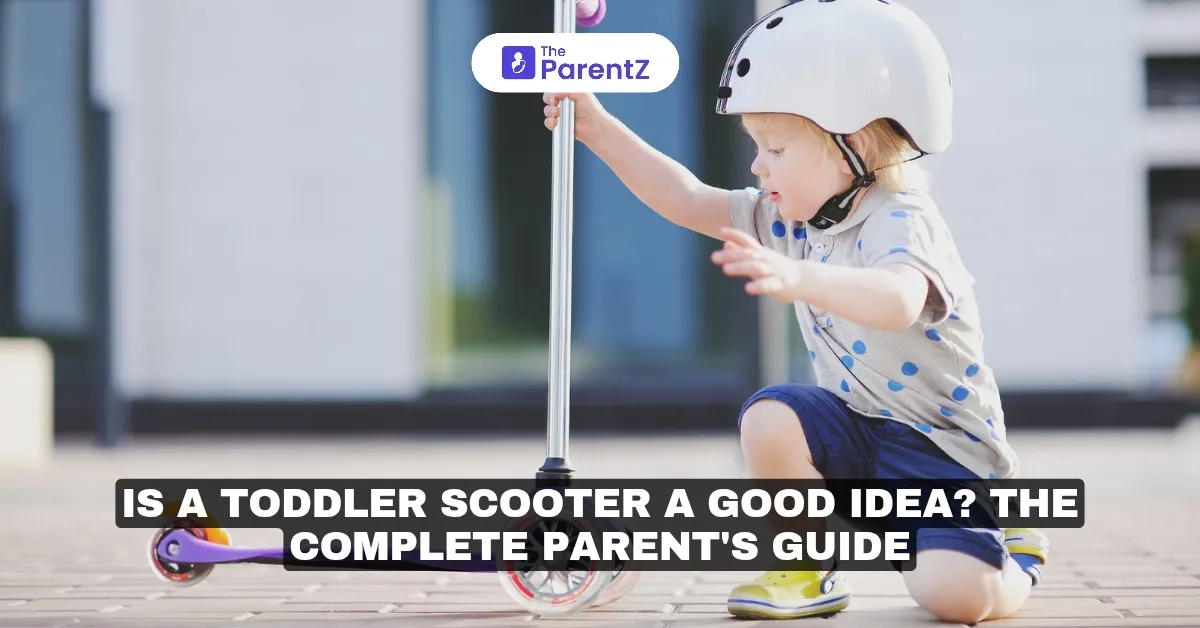 Is a Toddler Scooter a Good Idea? The Complete Parent's Guide