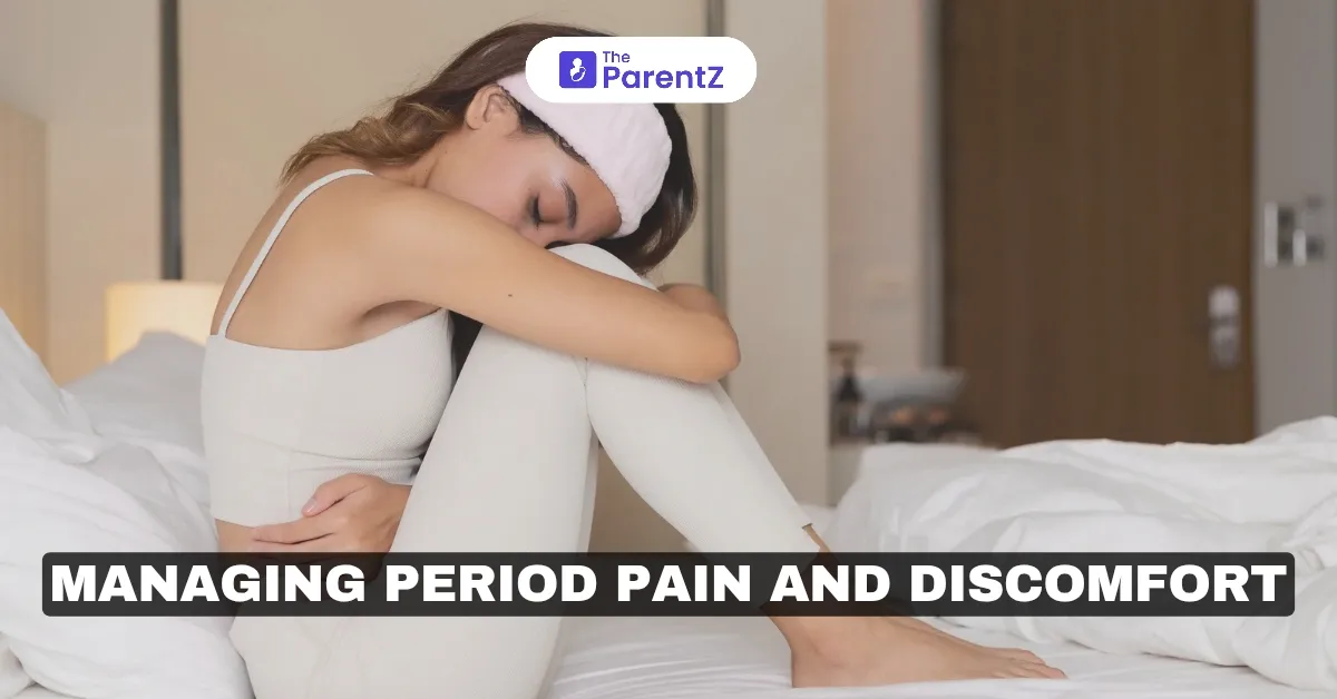 Managing Period Pain and Discomfort