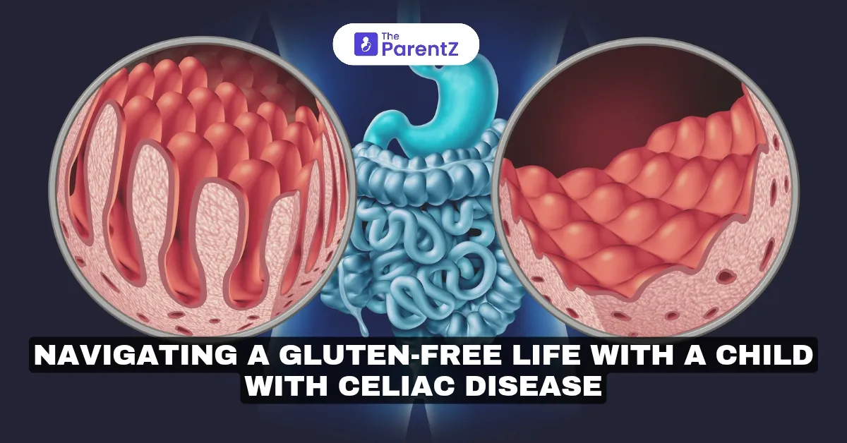 Navigating a Gluten-Free Life with a Child with Celiac Disease