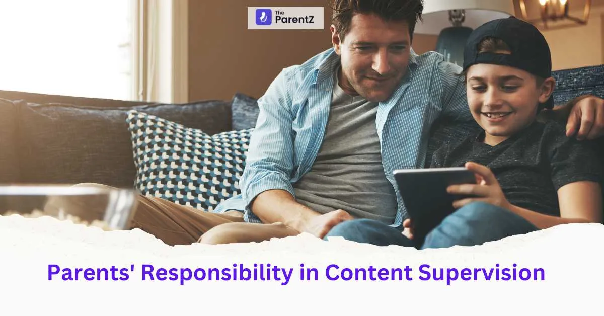 Parents' Responsibility in Content Supervision