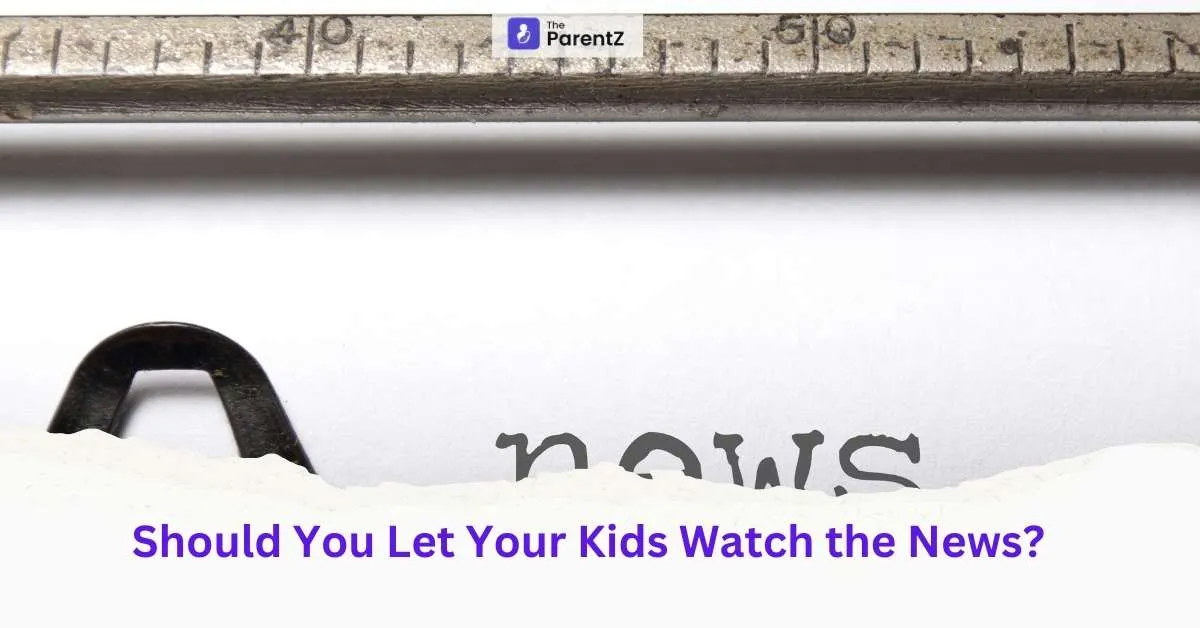 Should You Let Your Kids Watch the News?