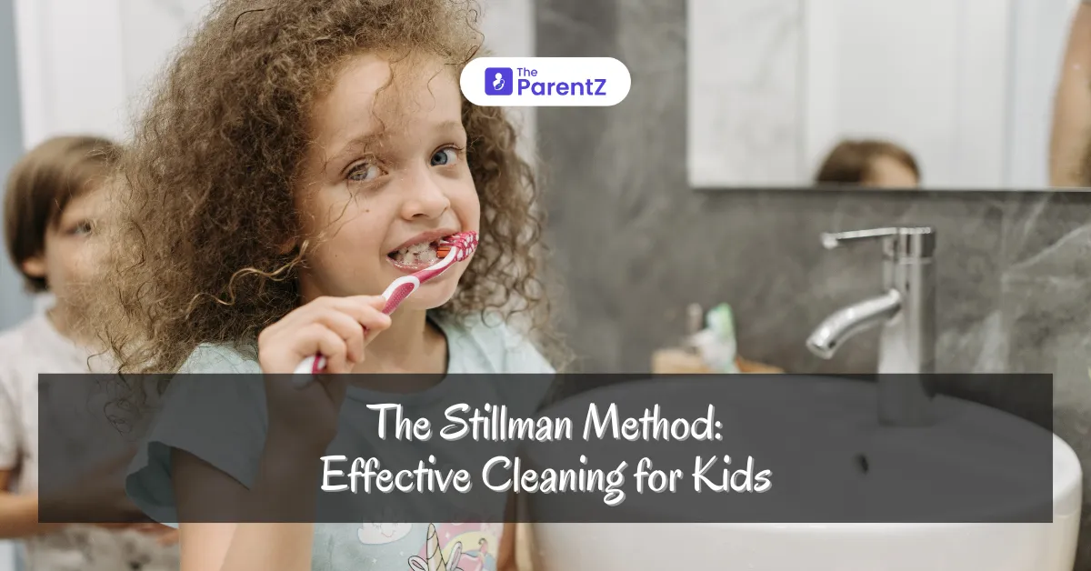 The Stillman Method: Effective Tooth Brushing Technique for Kids