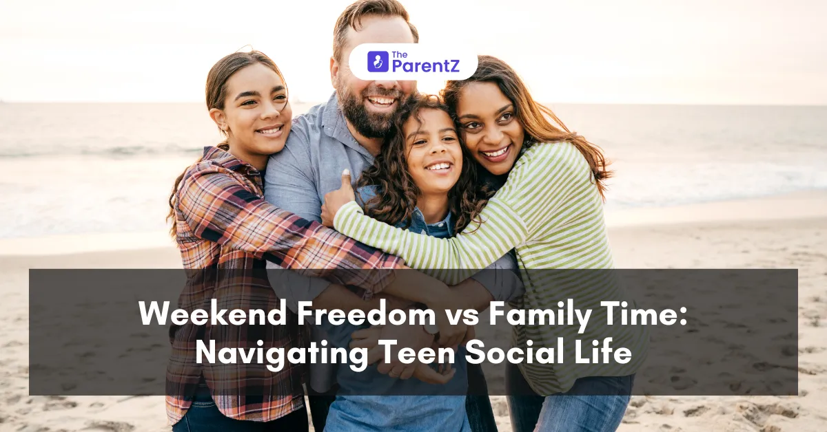 Weekend Freedom vs Family Time: Navigating Teen Social Life