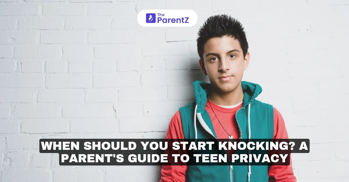 When Should You Start Knocking? A Parent's Guide to Teen Privacy