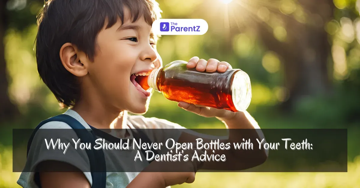 Why You Should Never Open Bottles with Your Teeth: A Dentist's Advice