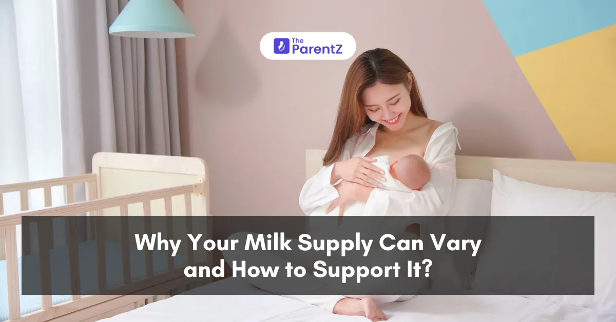 Why Your Milk Supply Can Vary and How to Support It?