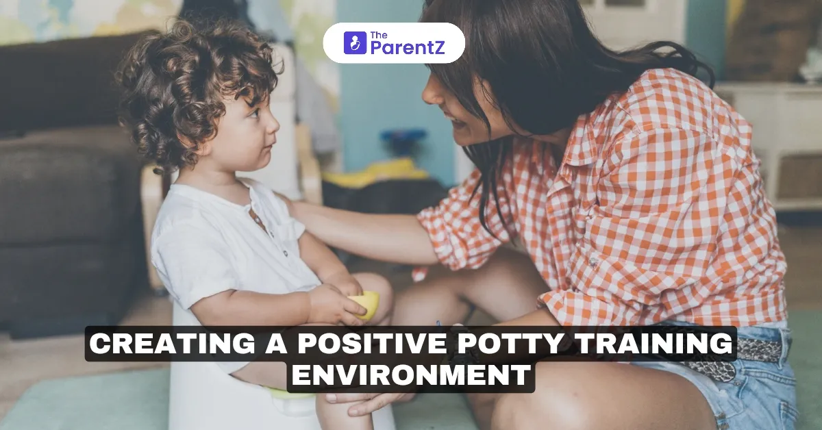 Creating a Positive Potty Training Environment