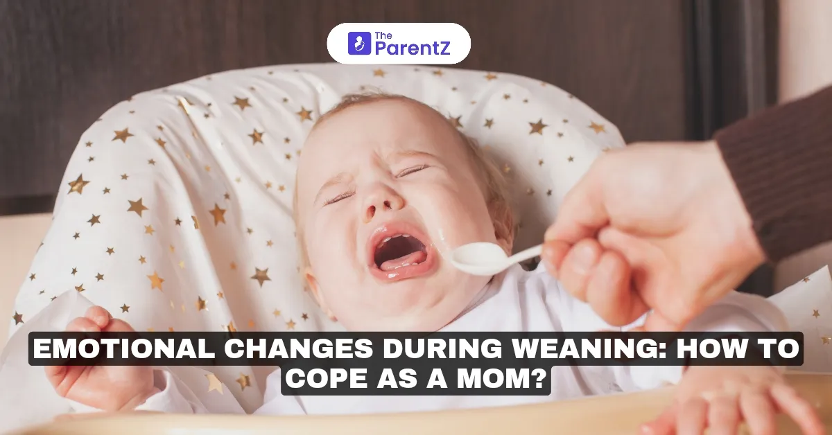 Emotional Changes During Weaning: How to Cope as a Mom?