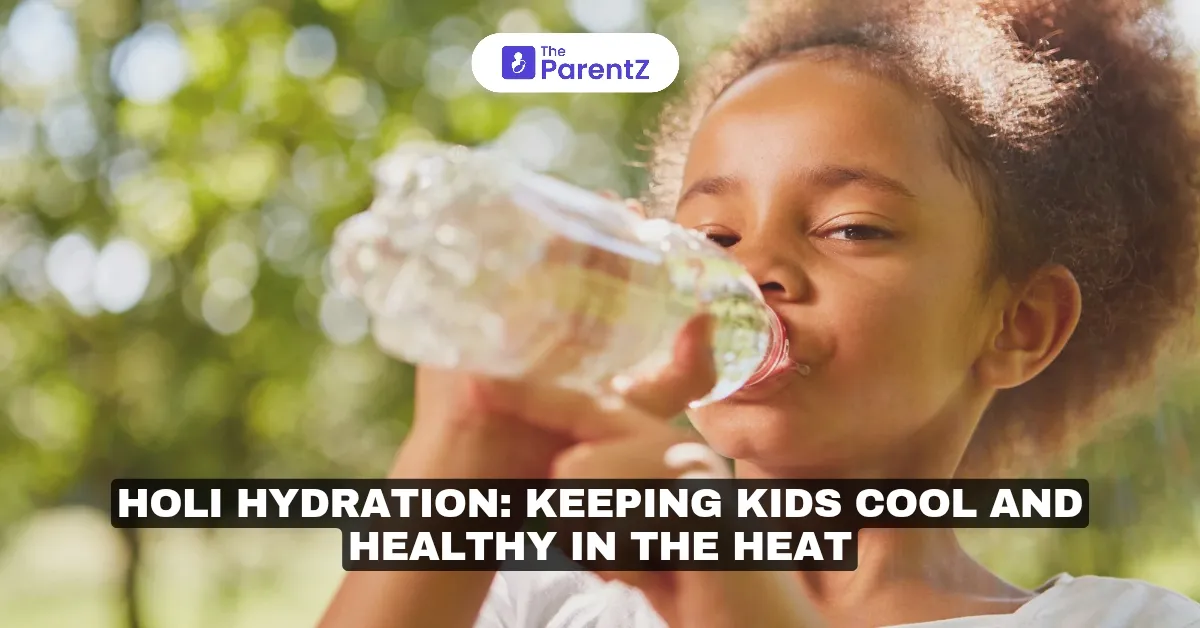 Holi Hydration: Keeping Kids Cool and Healthy in the Heat