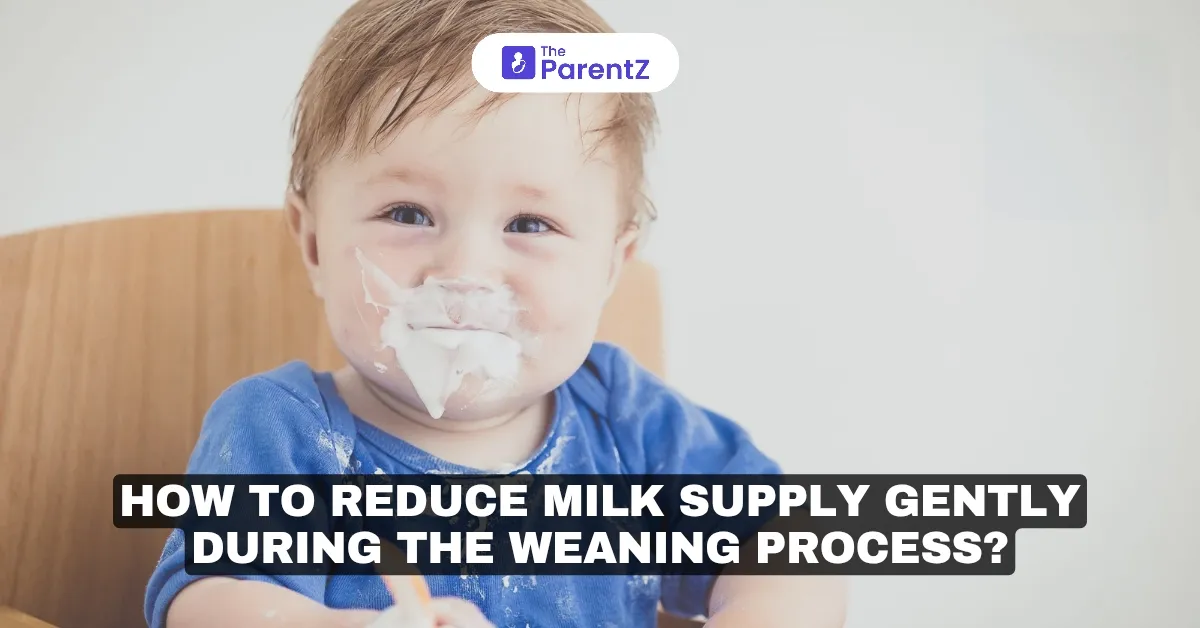 How to Reduce Milk Supply Gently During the Weaning Process?