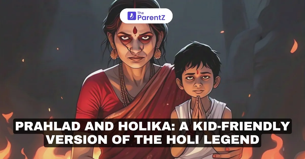 Prahlad and Holika: A Kid-Friendly Version of the Holi Legend