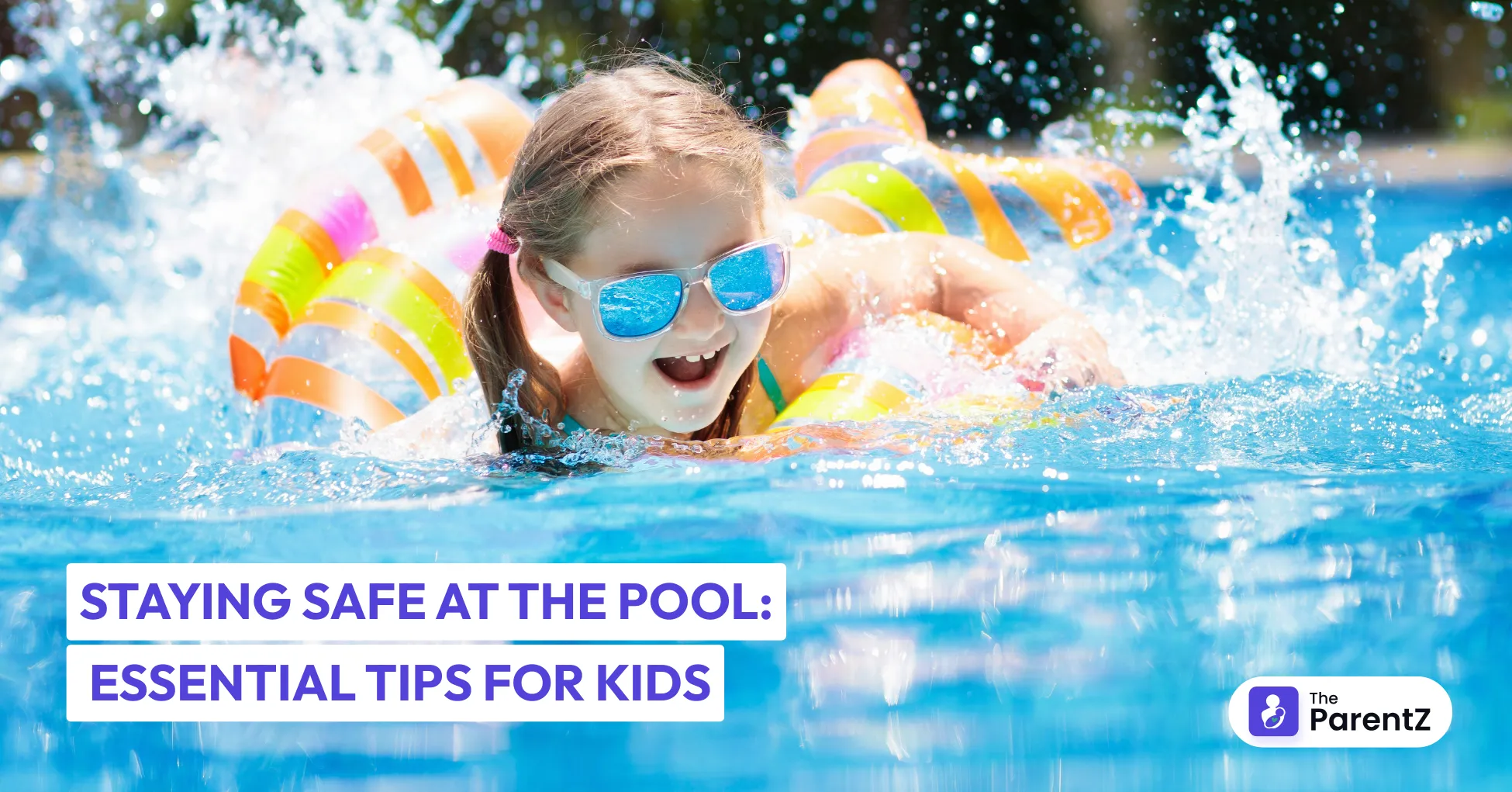 Staying Safe at the Pool: Essential Tips for Kids