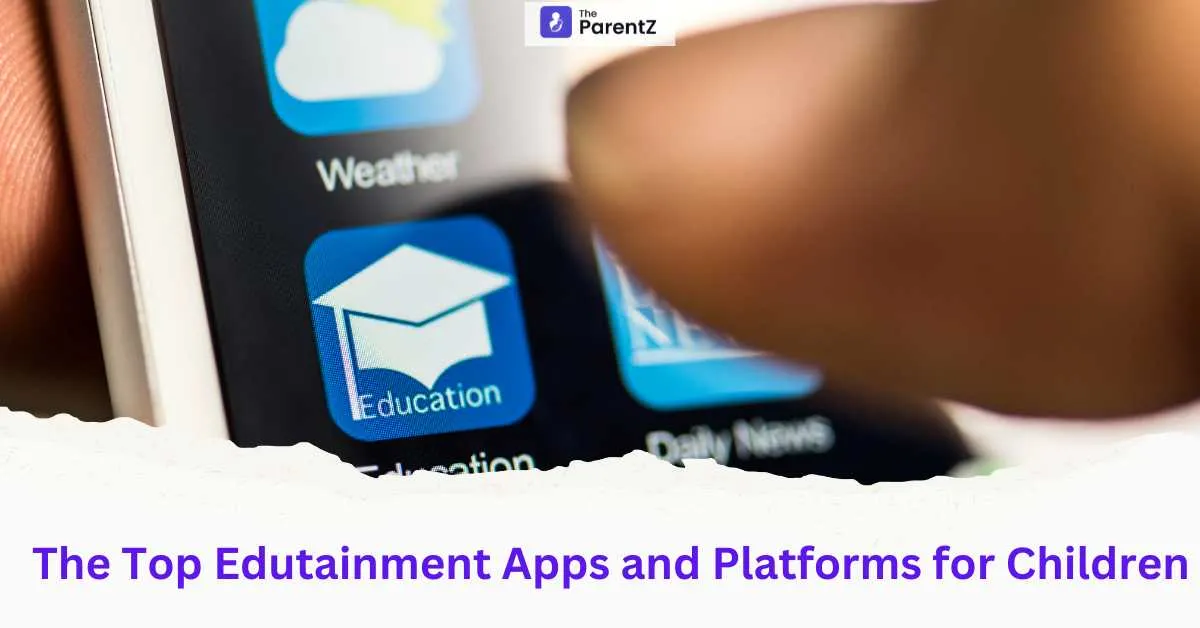 The Top Edutainment Apps and Platforms for Children