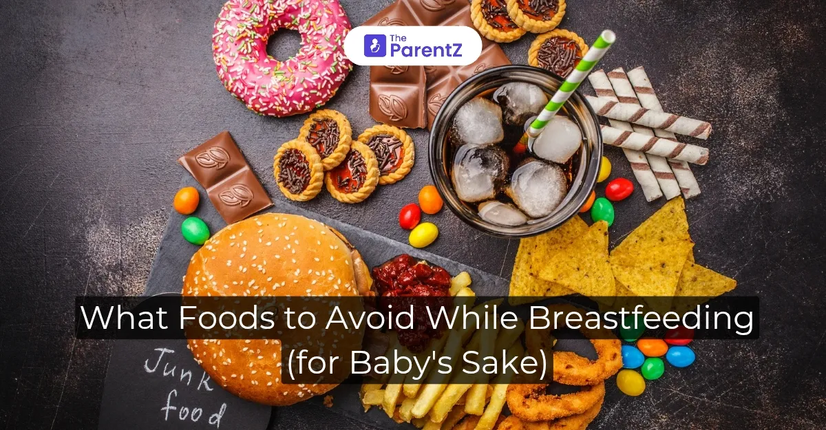 What Foods to Avoid While Breastfeeding (for Baby's Sake)