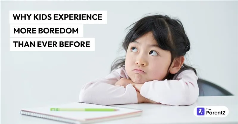 Why Kids Experience More Boredom Than Ever Before