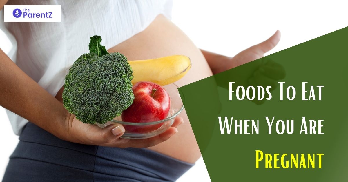 How To Eat Healthy diet In Pregnancy: Foods To Eat When You Are ...