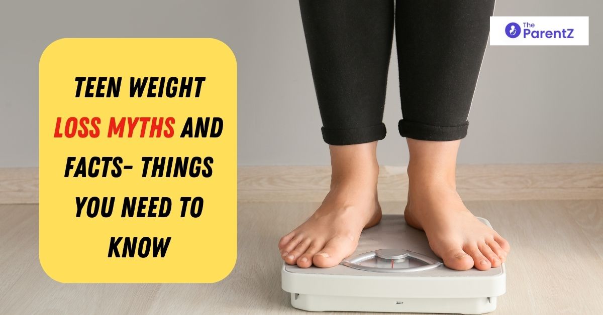 Teen Weight Loss Myths and Facts- Things You Need To Know