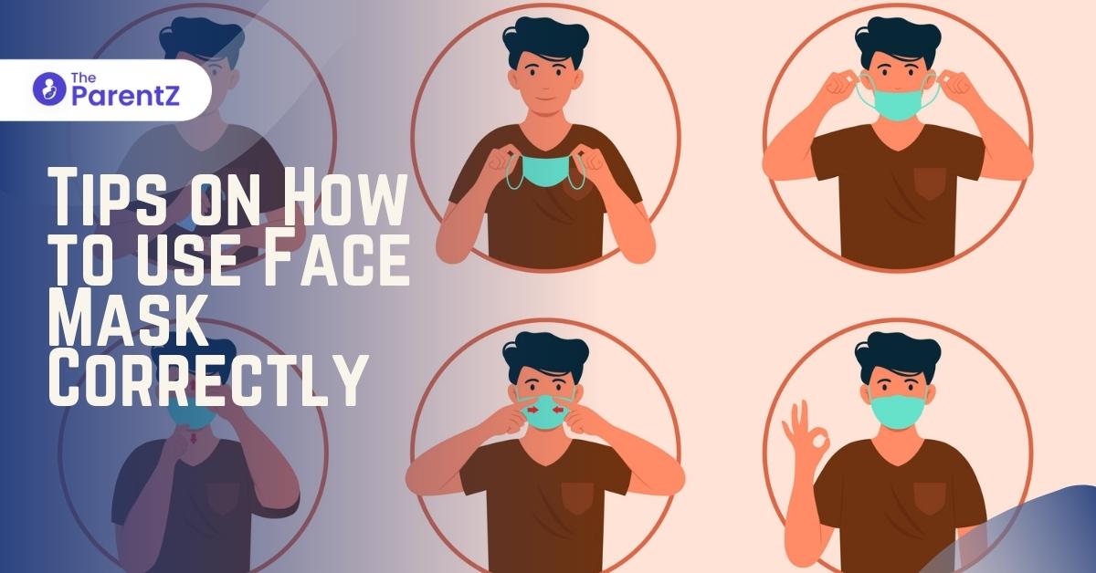 Tips on How to use Face Mask Correctly