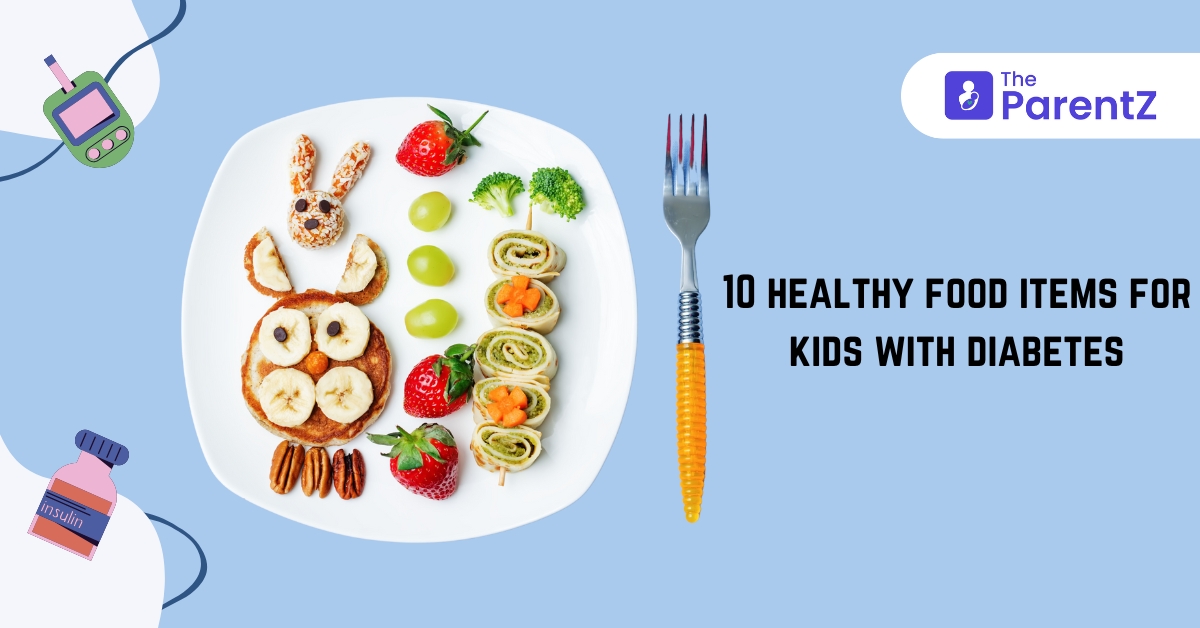 10 healthy food items for kids with diabetes