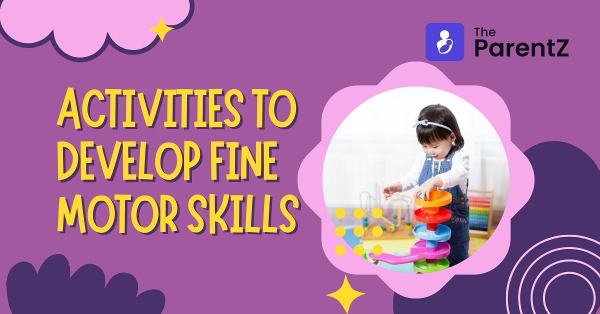 Activities to develop fine motor skills 