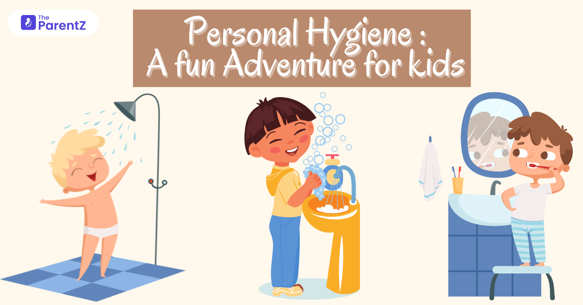 Personal Hygiene: A Fun Adventure for kids