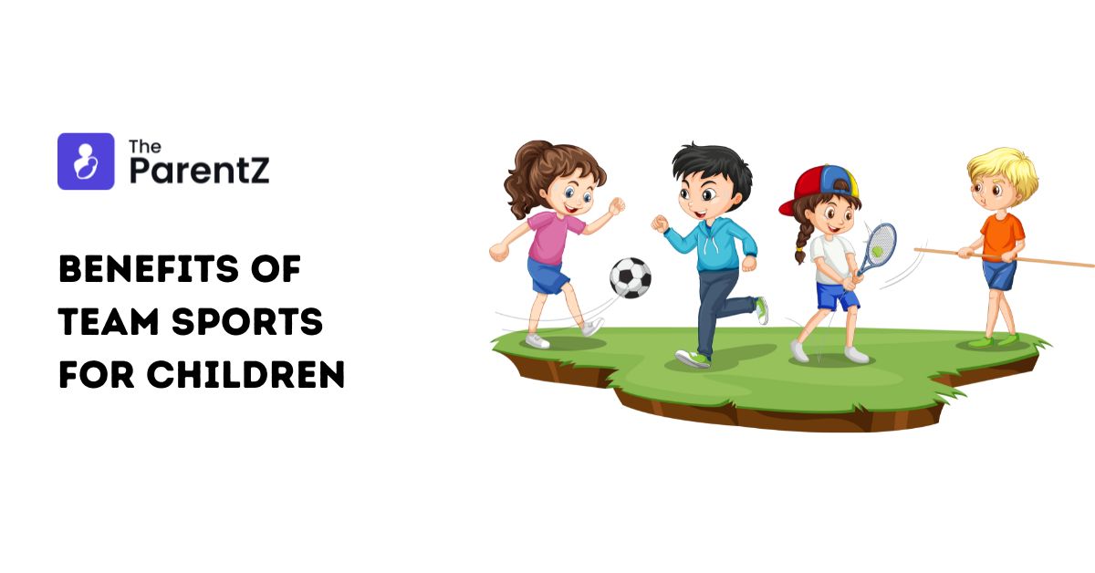 Benefits of Team Sports for Children | The ParentZ