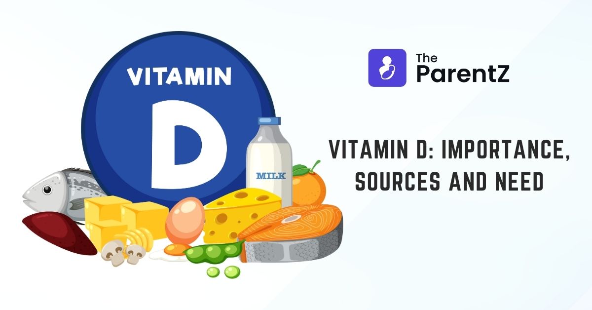 Vitamin D: Importance, Sources and Need