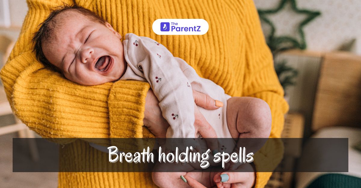 Breath holding spells | The ParentZ